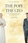 The Pope & The CEO: John Paul II's Leadership Lessons to a Young Swiss Guard