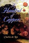 A Handful of Coppers: Collected Early Stories, Vol. 1: Heroic Fantasy