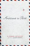 Americans in Paris: A Literary Anthology