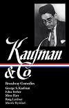 Kaufman & Co.: Broadway Comedies