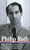 Novels 1967-1972: When She Was Good / Portnoy's Complaint / Our Gang / The Breast