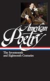 American Poetry: The Seventeenth and Eighteenth Centuries