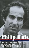 Philip Roth: Novels 1973-1977: The Great American Novel, My Life as a Man, The Professor of Desire