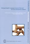 Helping English Language Learners Succeed in Pre-K-Elementary Schools (Collaborative Partnerships Beteween Esl and Classroom Teachers)