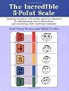 Incredible 5-Point Scale: Assisting Students with Autism Spectrum Disorders in Understanding Social Interactions and Controlling Their Emotional Responses