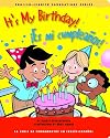 It's My Birthday! / ¡Es mi cumpleaños! (English and Spanish Foundations Series) (Book #17) (Bilingual) (Board Book) (English and Spanish Edition)