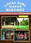 Local Girl Makes History: Exploring Northern California's Kitsch Monuments