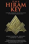 The Hiram Key: Pharaohs, Freemasons and the Discovery of the Secret Scrolls of Jesus