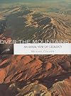 Over the Mountains (An Aerial View of Geology)