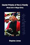 Daoist priests of the Li family : ritual life in village China