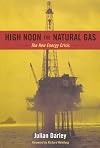 High Noon for Natural Gas: The New Energy Crisis