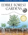 Edible Forest Gardens, Volume 1: Ecological Vision and Theory For Temperate Climate Permaculture