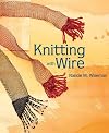 Knitting with Wire