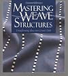 Mastering Weave Structures: Transforming Ideas into Great Cloth