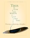 This Is How I Go When I Go Like This: Weaving and Spinning as Metaphor