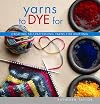 Yarns to Dye For: Creating Self-Patterning Yarns for Knitting
