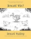 Howard Who?