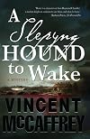 A Slepyng Hound to Wake