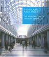 Urban Places, Public Spaces: The Architecture of Anthony Belluschi