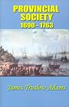 Provincial Society 1690-1763: A History of American Life