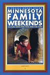 Minnesota Family Weekends (Trails Books Guide)