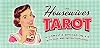 The Housewives Tarot: A Domestic Divination Kit with Deck and Instruction Book