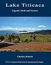 Lake Titicaca: Legend, Myth and Science (World Heritage and Monuments)