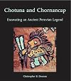 Chotuna and Chornancap: Excavating an Ancient Peruvian Legend (Monograph Series)