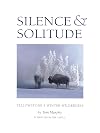 Silence & Solitude: Yellowstone's Winter Wilderness