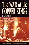 The War of the Copper Kings