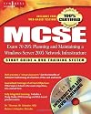 MCSE Planning and Maintaining a Windows Server 2003 Network Infrastructure: Exam 70-293 Study Guide and DVD Training Sys