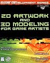 2D Artwork and 3D Modeling for Game Artists