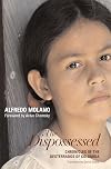 The Dispossessed: Chronicles of the Desterrados of Colombia