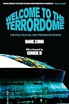 Welcome to the Terrordome: The Pain, Politics and Promise of Sports