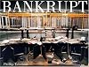 Bankrupt