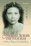 Journey Across the Four Seas: A Chinese Woman's Search for Home