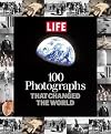 100 Photographs That Changed the World