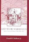 Lest We Be Marshalld (Law, Politics, and Society)