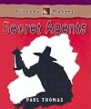 Secret Agents (History Makers (Chrysalis))