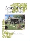 Amana Style: Furniture, Arts, Crafts, Architecture & Gardens