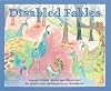 Disabled Fables: Aesop's Fables, Retold And Illustrated By Artists With Developmental Disabilities