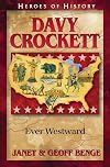 Davy Crockett: Ever Westward