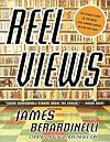 Reel Views: The Ultimate Guide to the Best 1,000 Modern Movies on DVD and Video