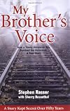 My Brother's Voice: How a Young Hungarian Boy Survived the Holocaust: A True Story