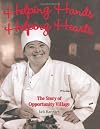 Helping Hands, Helping Hearts: The Story of Opportunity Village