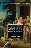 A Student's Guide to American Political Thought