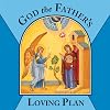 God the Father's Loving Plan