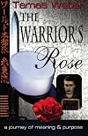 Warrior's Rose