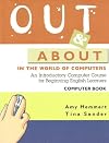 Out and About in the World of Computers: An Introductory Computer Course for Beginning English Learners