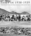 Tibet in 1938-1939: Photographs from the Ernst Schäfer Expedition to Tibet